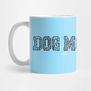 Dog Mom Mug